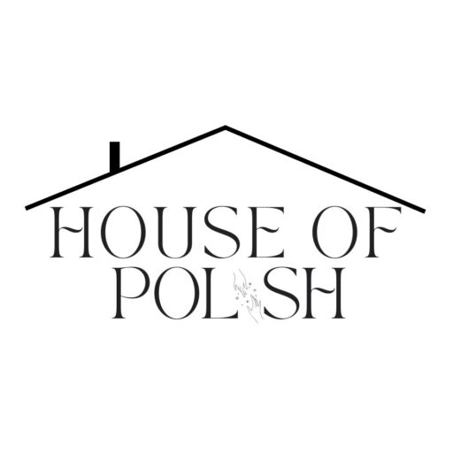 House of polish